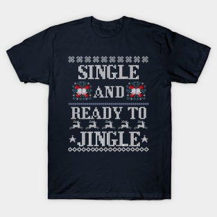 Single and Ready to Jingle [all white] T-Shirt